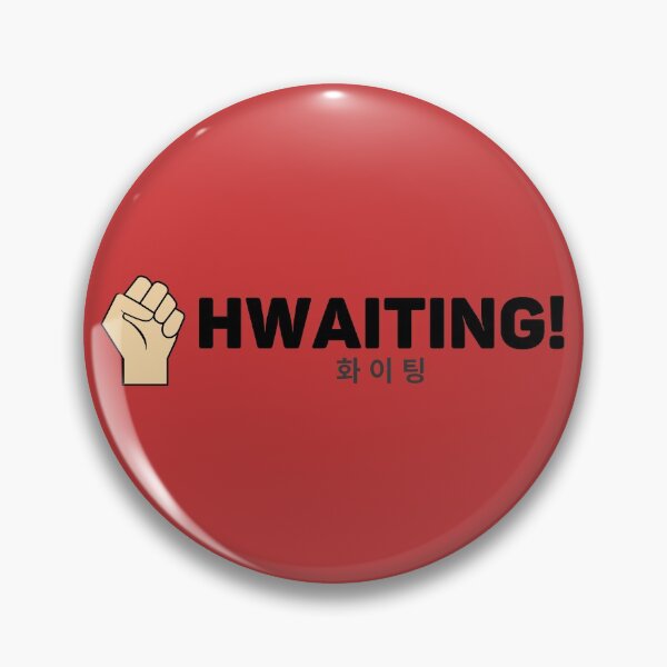 Item preview, Fist up! Hwaiting! designed and sold by jimresuelo.