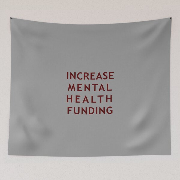 Item preview, Increase mental health funding designed and sold by cyc94.