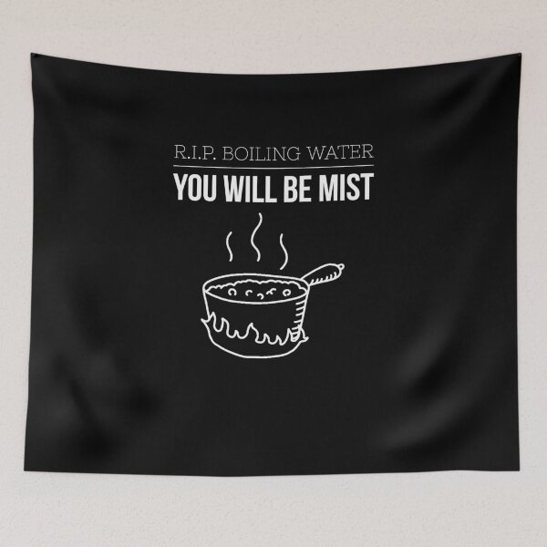 Item preview, RIP Boiling Water Funny Gift tees designed and sold by Michael Schmidt.