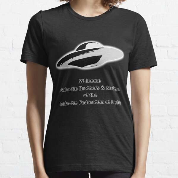 Welcome Galactic Brothers & Sisters T-Shirt Essential T-Shirt