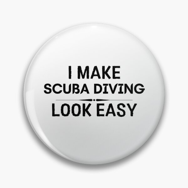 Item preview, Make Scuba Diving Look Easy designed and sold by DanielPOD.
