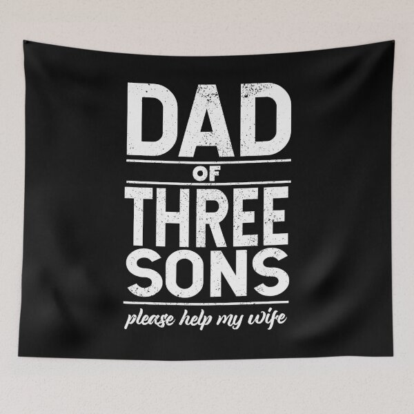 Item preview, Dad of 3 sons help my wife - For Dad of boys, boy dad designed and sold by LookFrog.