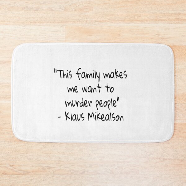 Item preview, Klaus Mikaelson Quote designed and sold by crystalguo.