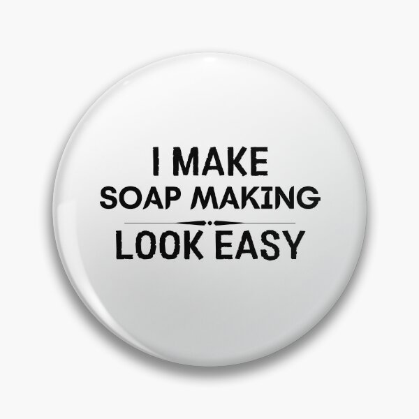 Item preview, Make Soap Making Look Easy designed and sold by DanielPOD.