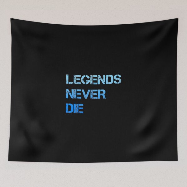 Item preview, Legends Never Die designed and sold by KingsManKind.