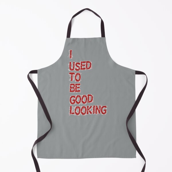 Item preview, I USED TO BE GOOD LOOKING designed and sold by akaiawa.