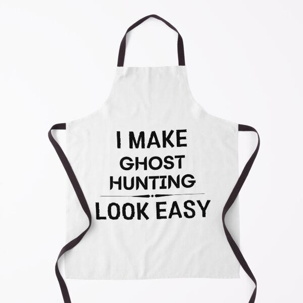 Item preview, I Make Ghost Hunting Look Easy designed and sold by DanielPOD.