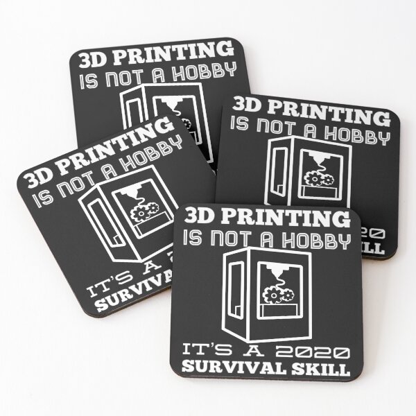 Item preview, 3D Printing Is Not A Hobby, It's A 2020 Survival Skill designed and sold by PalmerPrinting.