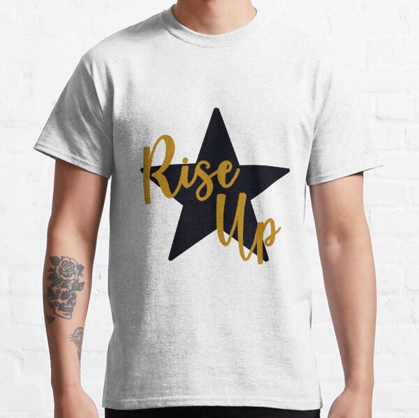 Rise Up Classic T-Shirt