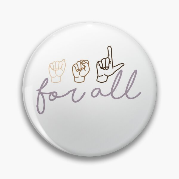 Item preview, ASL for all designed and sold by calliefarley.