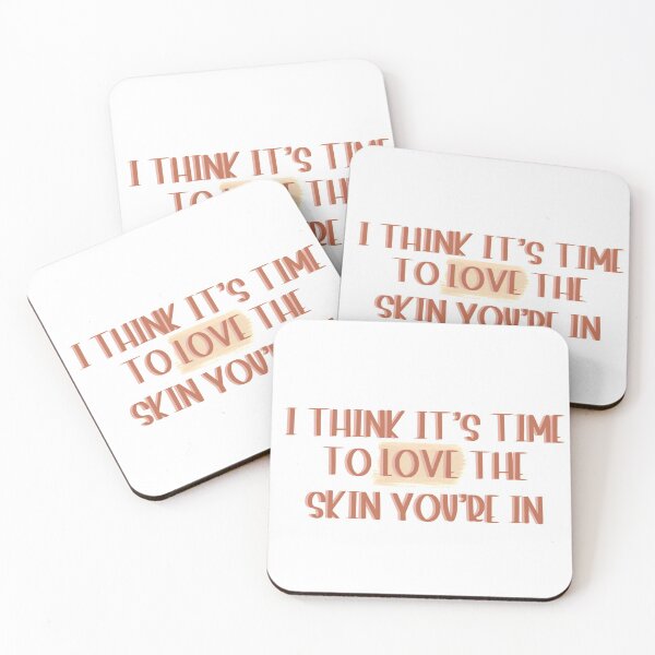 Item preview, I think it’s time to love the skin you’re in designed and sold by janella-lopez.