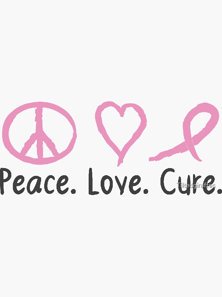 Download "Peace Love Cure" Sticker by Tiltedgiraffes | Redbubble