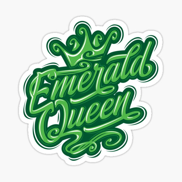 Emerald Queen Sticker