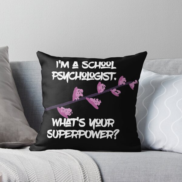 Item preview, im a school psychologist whats your superpower designed and sold by firegalaxy.