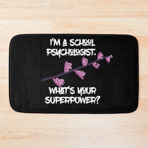 Item preview, im a school psychologist whats your superpower designed and sold by firegalaxy.