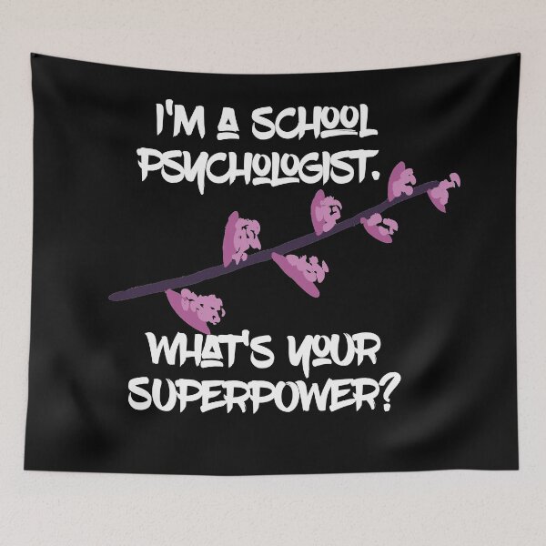 Item preview, im a school psychologist whats your superpower designed and sold by firegalaxy.