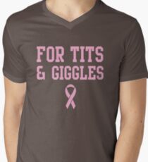 For tits and giggles Men's V-Neck T-Shirt