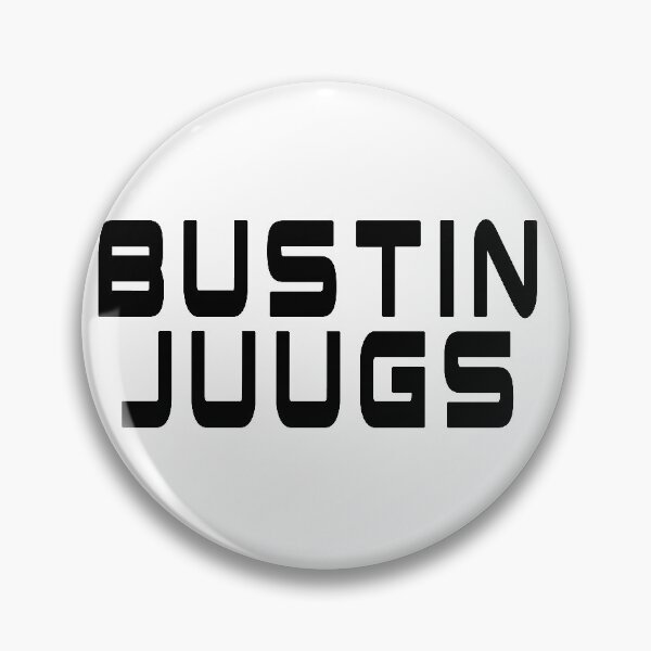 Item preview, Bustin Juugs designed and sold by JuicySchinken.