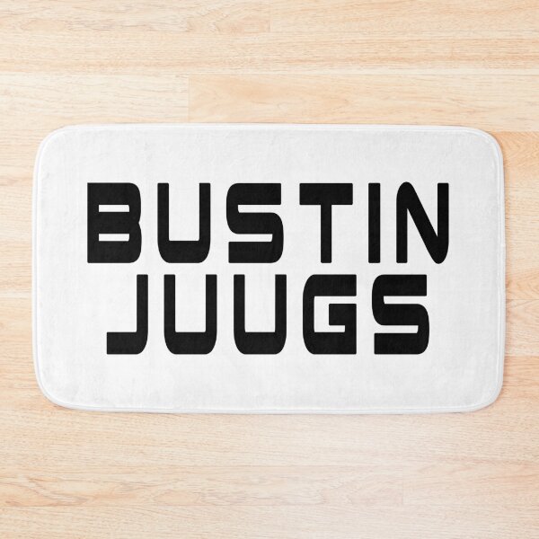 Item preview, Bustin Juugs designed and sold by JuicySchinken.