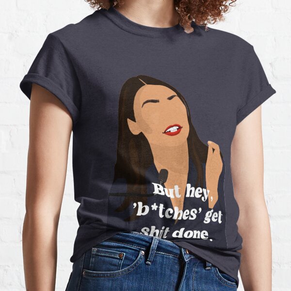 AOC feminist quote Classic T-Shirt