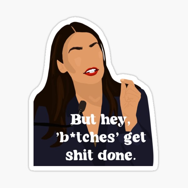 Aoc Quote Stickers | Redbubble