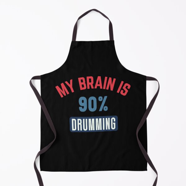 Item preview, My brain is 90% drumming designed and sold by bumperapparels.