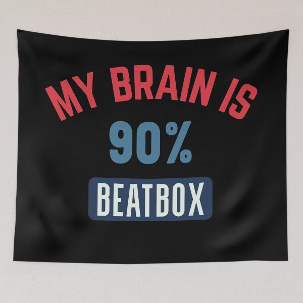 Item preview, My brain is 90% beatbox designed and sold by bumperapparels.