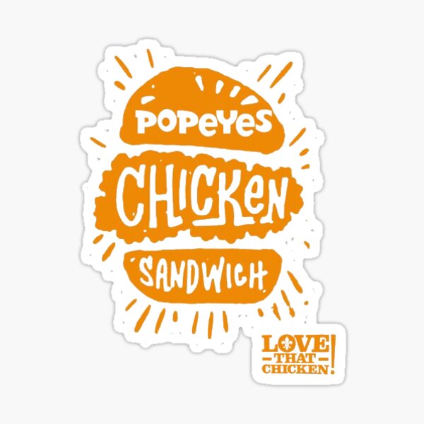 Love That Chicken Sandwich Sticker