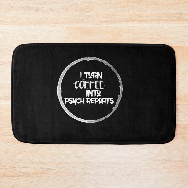 Item preview, i turn coffee into psych reports  designed and sold by firegalaxy.