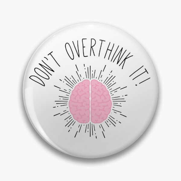 Item preview, Don't overthink it! designed and sold by Epic Tees.