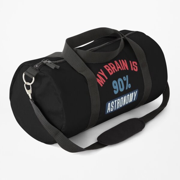 My brain is 90% astronomy Duffle Bag