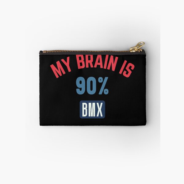 Item preview, My brain is 90% bmx designed and sold by bumperapparels.