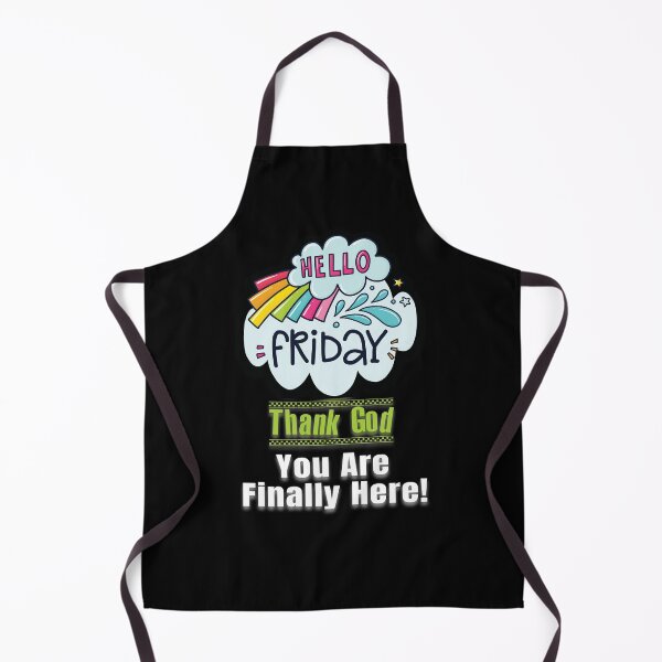 Item preview, Hello Friday.. Thank God You Are Finally Here! designed and sold by ColorfulMystic.
