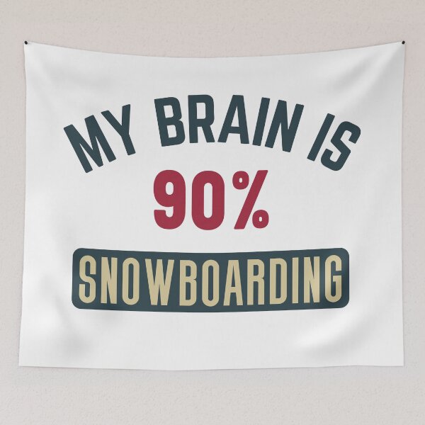 Item preview, Copy of My brain is 90% snowboarding (full) designed and sold by bumperapparels.