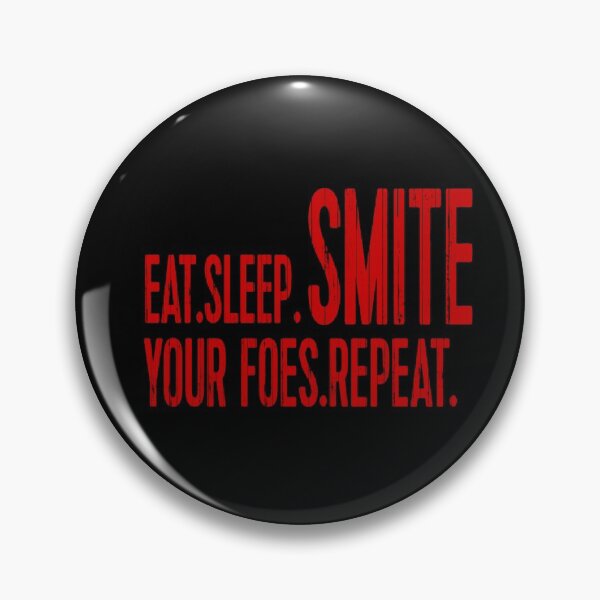 Item preview, Eat. Sleep. Smite your Foes. Repeat designed and sold by JJgamers.