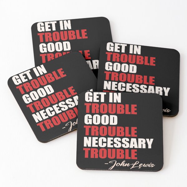 Item preview, Get in Trouble Good Trouble Necessary Trouble John Lewis designed and sold by Andrea Lina.