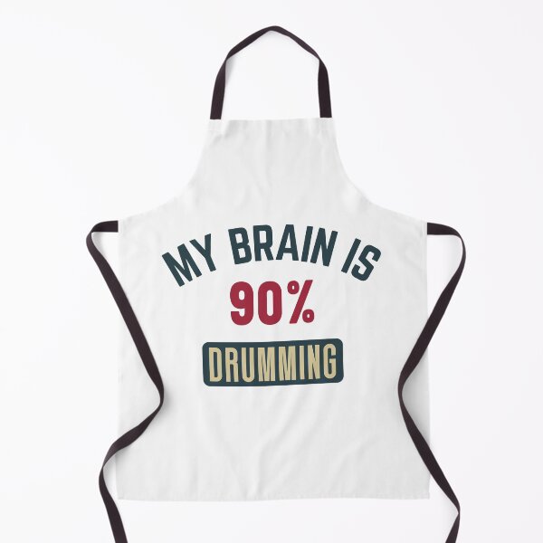 Item preview, My brain is 90% drumming (full) designed and sold by bumperapparels.