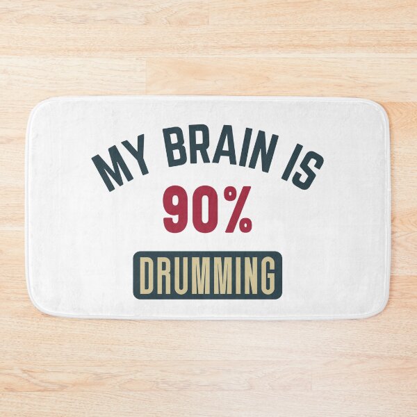Item preview, My brain is 90% drumming (full) designed and sold by bumperapparels.