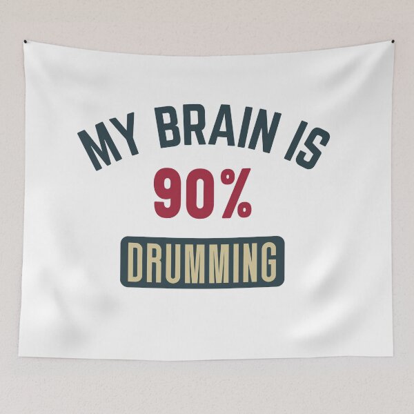 Item preview, My brain is 90% drumming (full) designed and sold by bumperapparels.