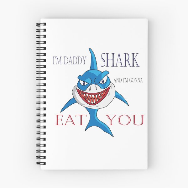 Item preview, I'm DADDY SHARK AND I M GONNA EAT YOU FUNNY SHIRT designed and sold by CleverARTsis.
