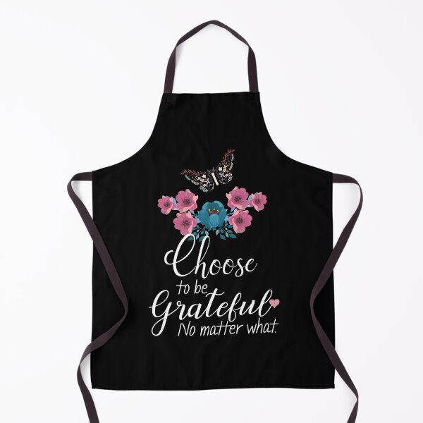 Item preview, Choose to Be Grateful - No Matter What designed and sold by ColorfulMystic.