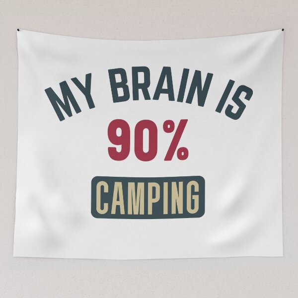 Item preview, My brain is 90% camping (full) designed and sold by bumperapparels.