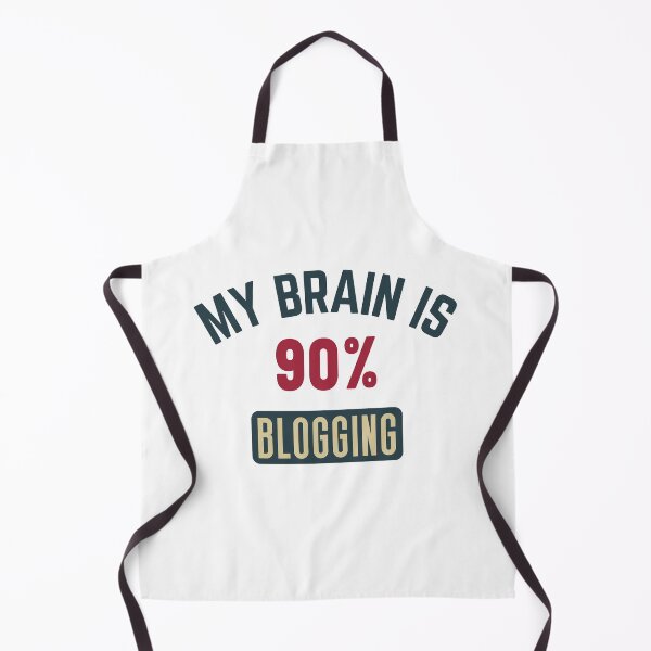 Item preview, My brain is 90% blogging (full) designed and sold by bumperapparels.