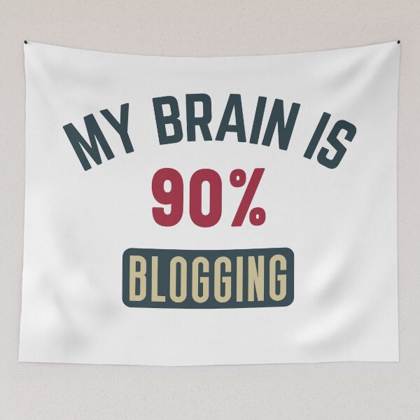Item preview, My brain is 90% blogging (full) designed and sold by bumperapparels.