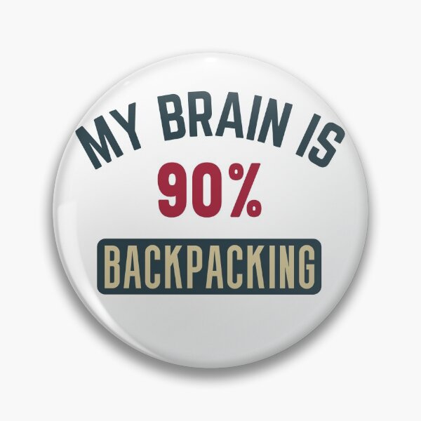Item preview, My brain is 90% backpacking (full) designed and sold by bumperapparels.