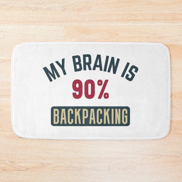 Item preview, My brain is 90% backpacking (full) designed and sold by bumperapparels.