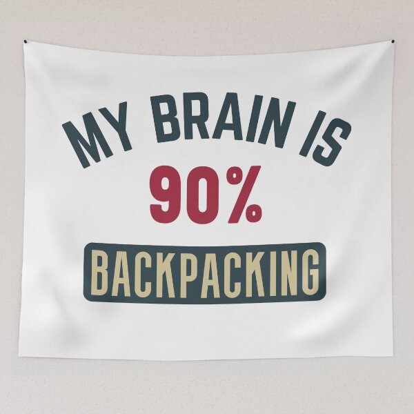 Item preview, My brain is 90% backpacking (full) designed and sold by bumperapparels.