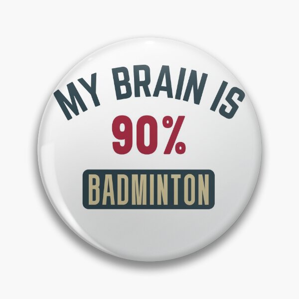 Item preview, My brain is 90% badminton (full) designed and sold by bumperapparels.