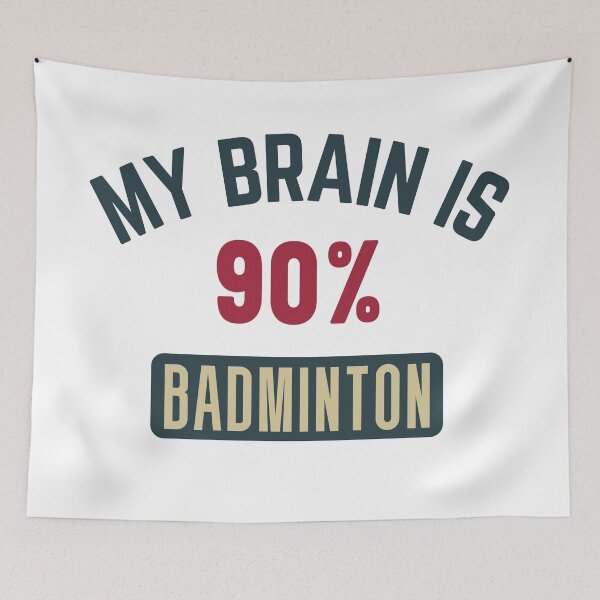 Item preview, My brain is 90% badminton (full) designed and sold by bumperapparels.