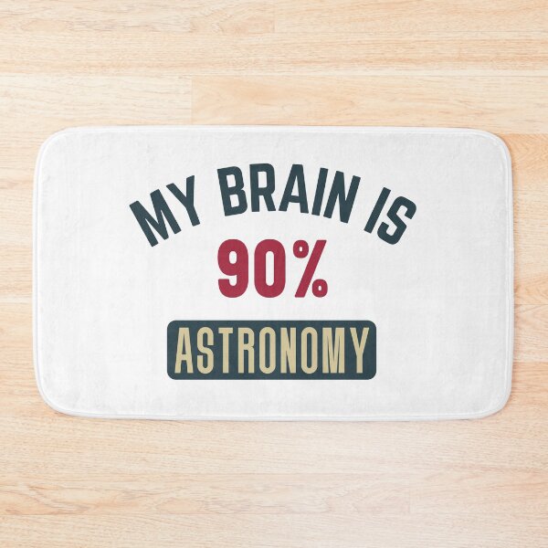 Item preview, My brain is 90% astronomy (full) designed and sold by bumperapparels.